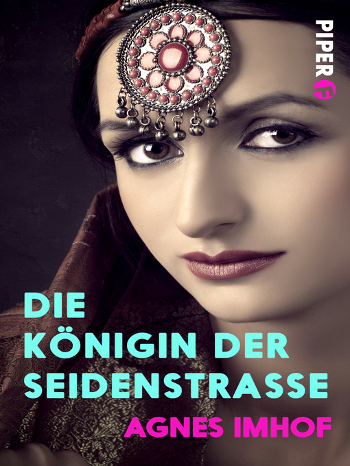 Title details for Die Königin der Seidenstraße by Agnes Imhof - Available